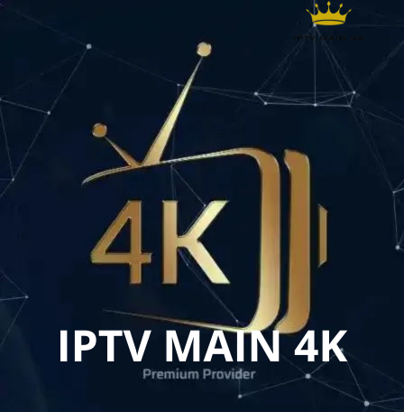 IPTV MAIN 4K